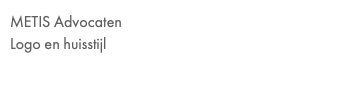 METIS Advocaten Logo en huisstijl